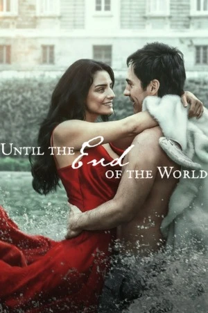 Until The End Of The World 2026 English Audio